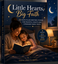 Little Hearts, Big Faith